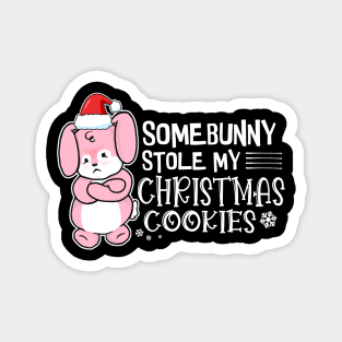 Somebunny Stole My Christmas Cookies Magnet