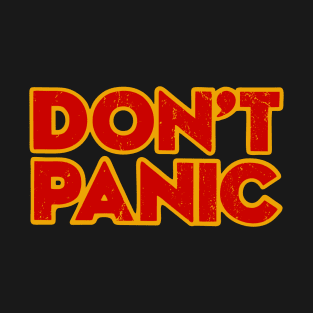 Don't Panic T-Shirt