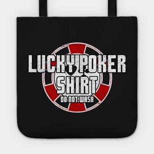 Lucky Poker Shirt Funny Gambling Poker Texas Hold 'Em Tote