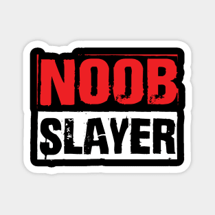 Noob Slayer Magnet