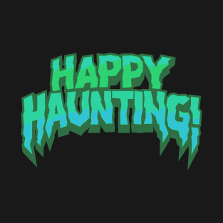 Happy hunting T-Shirt