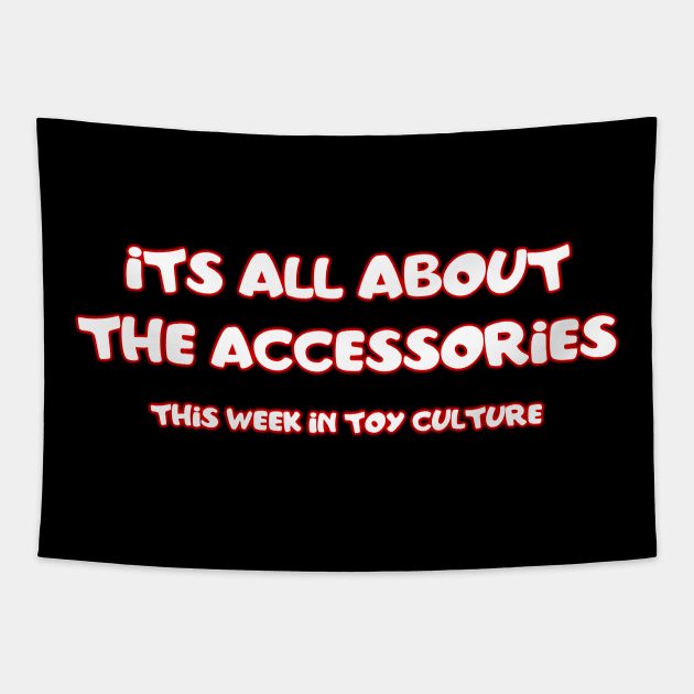 Its All About The Accessories Tapestry by Artist Club