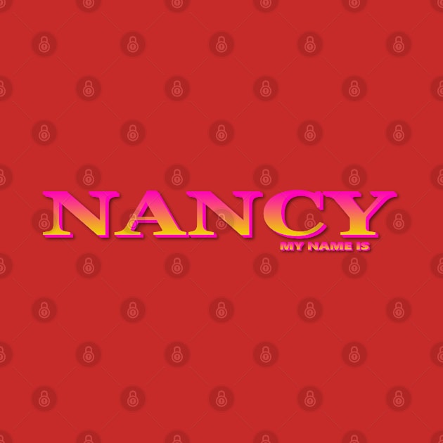 NANCY. MY NAME IS NANCY. SAMER BRASIL by Samer Brasil