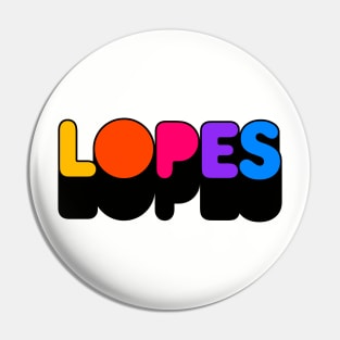 Show Your Support for the LOPES! Pin