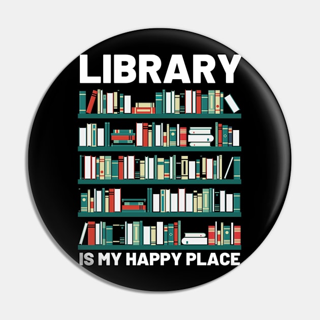 Library Is My Happy Place Pin by JB.Collection