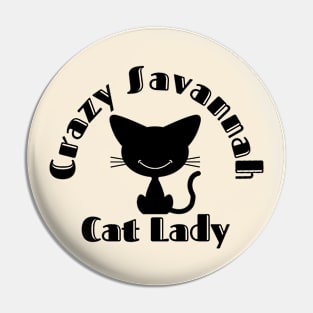 Crazy Savannah Cat Lady Pin