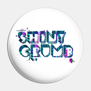 Shiny Crumb Pin