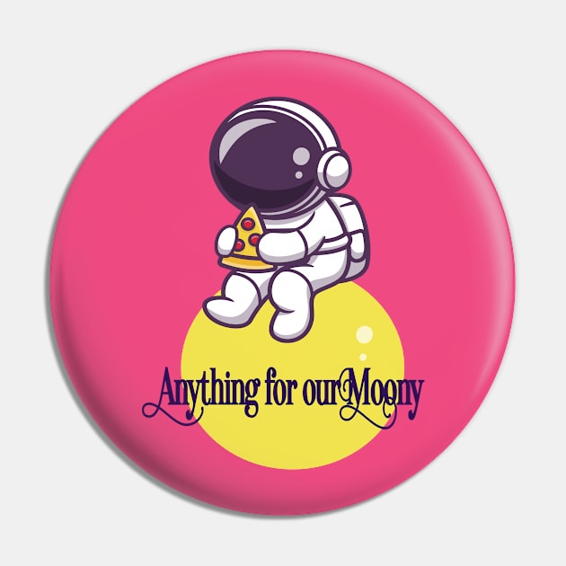 Anything for our moony Pin by care store