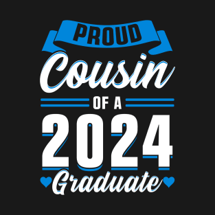 Proud Cousin of a 2024 Graduate T-Shirt