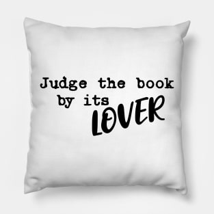 Judge the book by it's lover Pillow