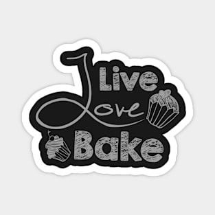 Live Love Bake Text Art Magnet