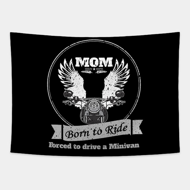 Motorcycle Mom Born to Ride Tapestry by islander