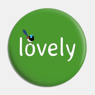 Lovely Fairy Wren Pin