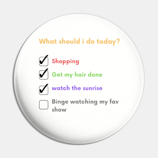 Your To-Do-List For Today Pin by babybluee