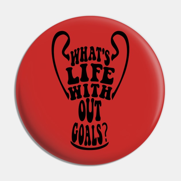 What's life without goals? (The league of the Champions) Pin by LiveForever