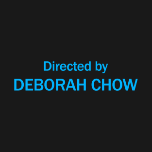 Directed by Deborah Chow T-Shirt