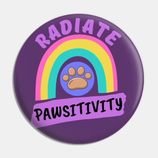 Radiate Pawsitivity Organic Rainbow aesthetic Pin