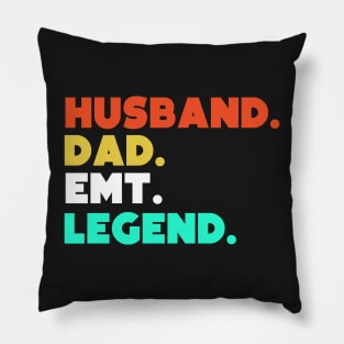 Husband.Dad.EMT.Legend. Pillow