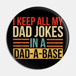 All My In A Dad-A-Base Fathers Day Pin