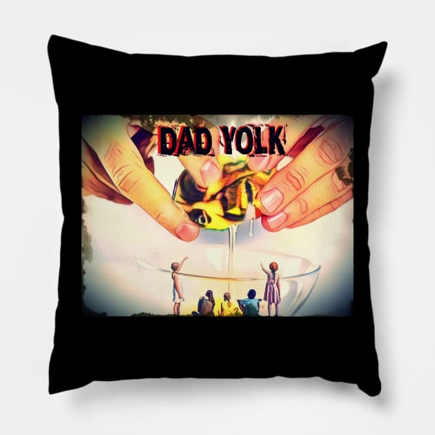 Dad Yolk Pillow by Lawless Illusions 