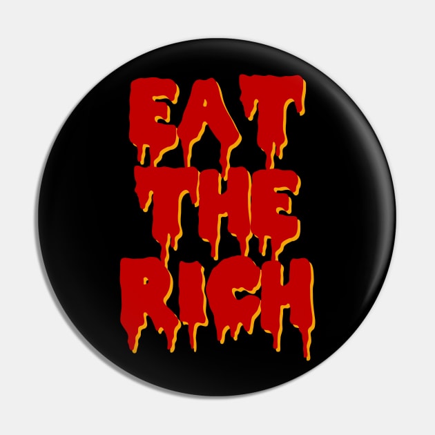 Eat The Rich Graffiti - Punk, Socialist, Leftist, Anarchist Pin by SpaceDogLaika