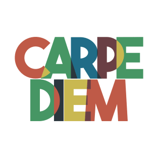 Carpe Diem, seize the day T-Shirt