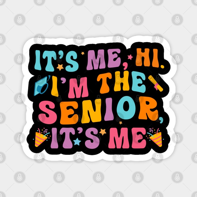 Class of 2025 Senior Funny Seniors 2025 Magnet by KsuAnn