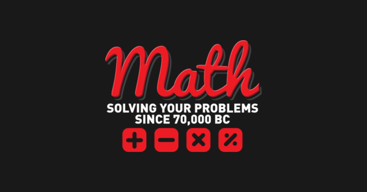 Funny Math Teacher Nerd Design Gift - Funny Math Gift - Sticker | TeePublic