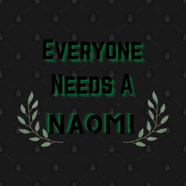 Naomi Name Design Everyone Needs A Naomi by Alihassan-Art