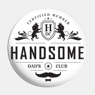 Handsome Dads Club TShirt Pin