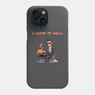 BBQ Grilling - License to Grill Phone Case