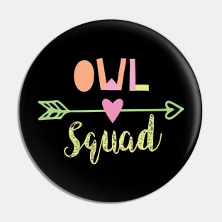 Owl Squad Pin