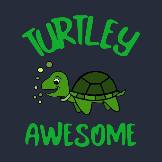 TURTLEY Awesome  Funny Turtle Bubbles by SartorisArt1