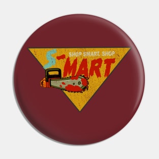 S-Mart!... Shop Smart. Shop - Retro Pin