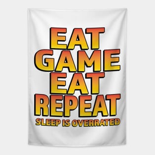 Eat Game Eat Repeat Sleep is overrated Tapestry