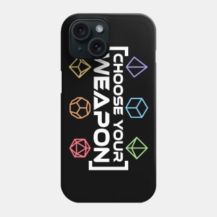 Choose Your Weapon Rainbow Dice Phone Case