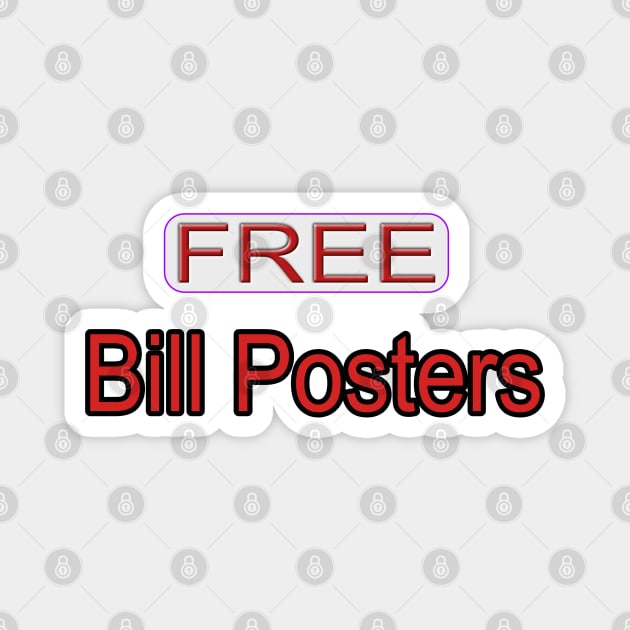 Free Bill Posters - He's Innocent! Magnet by Quirky Design Collective