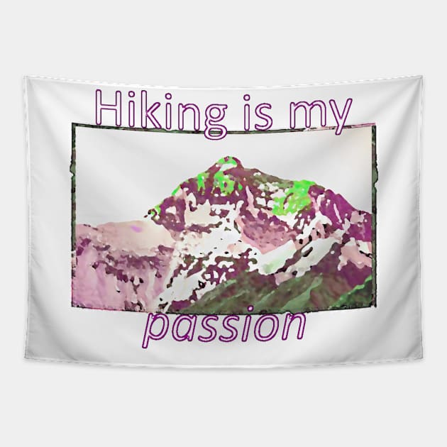 Hiking is my passion Tapestry by chefuwustore