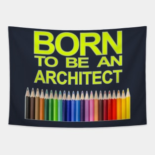 born to be an architect 2 Tapestry