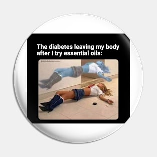 Diabetes Meme Pin