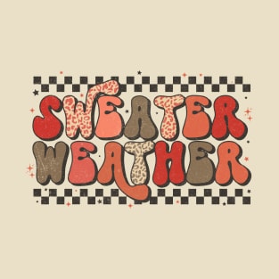 Sweater Weather T-Shirt