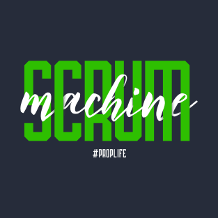 SCRUM machine T-Shirt
