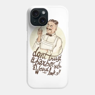 The Barber Phone Case