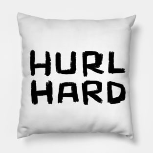 Hurl Hard, Irish Sports, Hurling Pillow