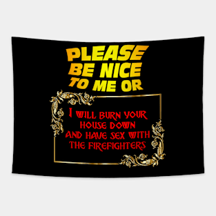 Be Nice To Me And Everything Will Be Ok Tapestry