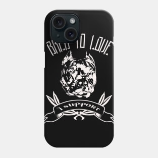 Bred To Love- white Phone Case