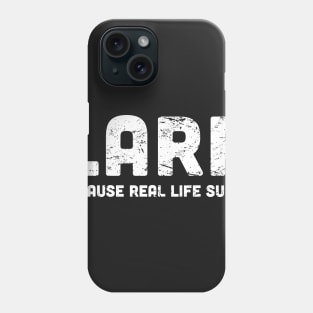 Funny LARP Quote Phone Case