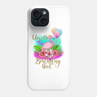 uncle of the birthday girl flamingo Phone Case