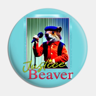 Justice Beaver 2 (pop music star) Pin