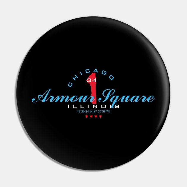 Armour Square / Chicago Pin by Nagorniak